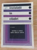 Instalatii in cladiri. Materiale si aparate pentru instalatii sanitare