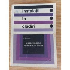 Instalatii in cladiri. Materiale si aparate pentru instalatii sanitare