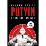 Putyin tabuk n&eacute;lk&uuml;l - A v&aacute;gatlan - interj&uacute;k - Oliver Stone