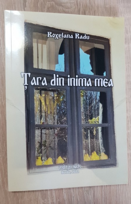 Țara din inima mea - Roxelana Radu