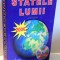 STATELE LUMII - ANTOLOGIE de MARIUS LUNGU , 2006