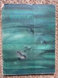 A.S. Puskin - Rusalka, 1959