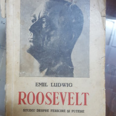 Emil Ludwig. Roosevelt, Studiu despre fericire și putere, București 1938 006