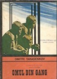 Omul din gang - Dmitri Tarasenkov