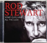 Rod Stewart &lrm;&ndash; Some Guys Have All The Luck _ NM / NM _ dublu cd muzica rock _ Warner Europa 2008