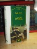 ITALO SVEVO - O VIATA ( ROMAN ) , 2005 *