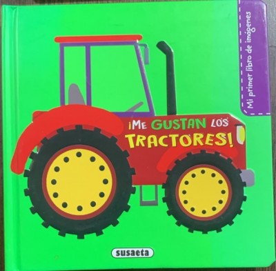 I me gustan los tractores (Imi plac tractoarele- carte cartonata, cu ferestre , in spaniola) foto