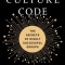 The Culture Code: The Hidden Language of Highly Successful Groups