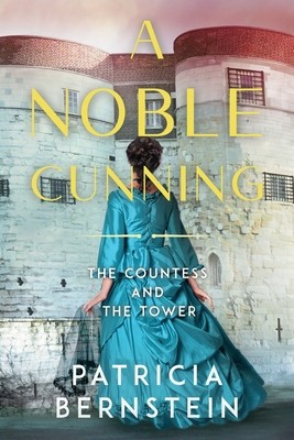 A Noble Cunning: The Countess and the Tower