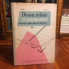 Desen Tehnic si Ornamental pentru Tamplarii de Mobila - Cirstea (1963)