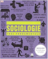 Sociologie. Idei fundamentale |
