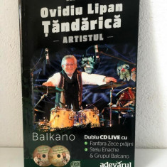 *DD- Dublu CD cu carte Ovidiu Lipan Tandarica - Artistul - Dan Eberhat, Balkano