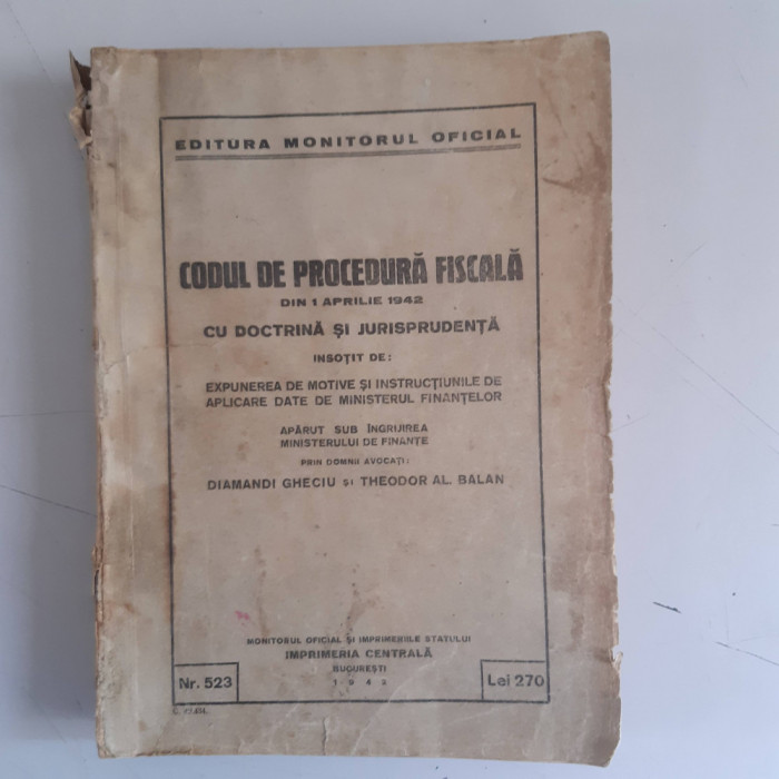 Codul de proced. fiscala cu doctrina, jurispru si modificari din 1 aprilie 1942