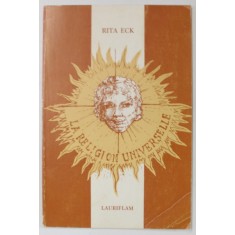 LA RELIGION UNIVERSELLE par RITA ECK , 1990