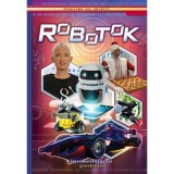 Robotok - K&eacute;pes ismeretterjeszt&eacute;s gyerekeknek - Ol&aacute;h Andor