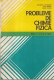 Ortansa Landauer, Dan Geana, Olga Iulian - Probleme de chimie fizica