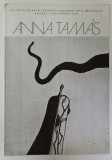 ANNA TAMAS , CATALOG DE EXPOZITIE , TAPISERIE , 1974