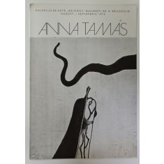 ANNA TAMAS , CATALOG DE EXPOZITIE , TAPISERIE , 1974