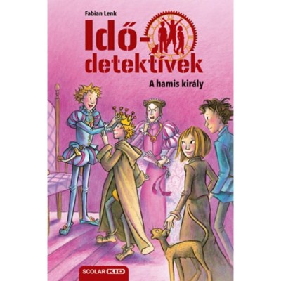 A hamis kir&amp;aacute;ly - puhat&amp;aacute;bl&amp;aacute;s - Idődetekt&amp;iacute;vek 23. - Fabian Lenk foto