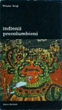 Miloslav Stingl - Indienii precolumbieni