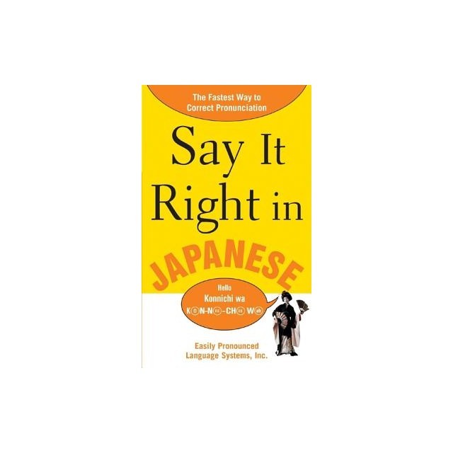 Say It Right in Japanese
