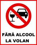 Placuta fara alcool la volan