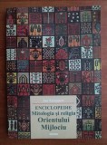 Mitologia si religia Orientului Mijlociu - Jan Knappert