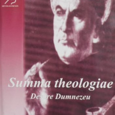 Summa theologiae. Opere I. Despre Dumnezeu - Thoma de Aquino