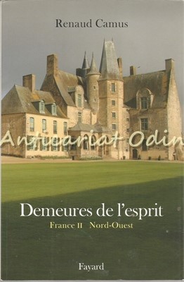 Demeures De L&amp;#039;esprit - Renaud Camus foto