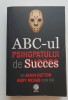 ABC-ul psihopatului de succes - Kevin Dutton, Andy McNab, All