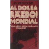 Al doilea razboi mondial - Actiuni militare, politice si diplomatice. Cronologie