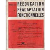 Cahiers de Reeducation et Readaptation Fonctionnelles 1/1974