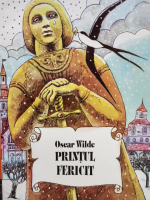 Oscar Wilde - Printul Fericit (editia 1960) foto
