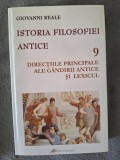 Giovanni Reale - Vol IX: Direcţiile principale ale g&acirc;ndirii antice şi lexicul
