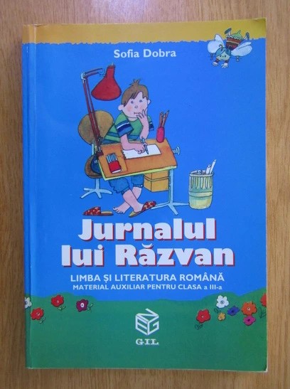 Sofia Dobra - Jurnalul lui Razvan. Limba si literatura romana