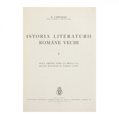 N. Cartojan, Istoria Literaturii Rom&amp;acirc;ne Vechi, 3 volume colligate, cu dedicație foto