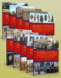 Marea istorie ilustrata a Romaniei si a Republicii Moldova ( Vol. 8 )