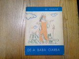 DE-A BABA OARBA - Al. Vlahuta - TRAIAN BRADEANU (ilustratii) - 1965, 55 p.
