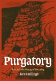 Purgatory, Volume 2: The Trash Project: Towards the Decay of Meaning
