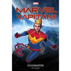 Marvel Kapit&amp;aacute;ny - Felszabad&amp;iacute;t&amp;oacute;k - Tess Sharpe foto