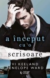 A Inceput Cu O Scrisoare, Penelope Ward, Vi Keeland - Editura Bookzone