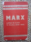 Marx-Luptele de clasa in Franta(1848-1850)