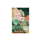 The Siren, the Song, and the Spy