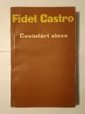 Fidel Castro - Cuv&acirc;ntări alese Cuv&icirc;ntări alese (1961)