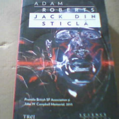 Adam Roberts - JACK-DIN-STICLA ( SF ) / editura Trei, 2013