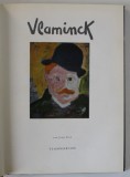 VLAMINCK par JEAN SELTZ , 1965, TIRAJ SPECIAL , LEGATURA DE ARTA