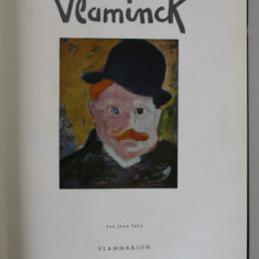 VLAMINCK par JEAN SELTZ , 1965, TIRAJ SPECIAL , LEGATURA DE ARTA