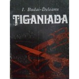 Ion Budai Deleanu - Tiganiada (Editia: 1973)