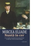 Nunta in cer - Mircea Eliade