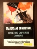 Travers&acirc;nd comunismul. Conviețuire, conformism, compromis (2016)